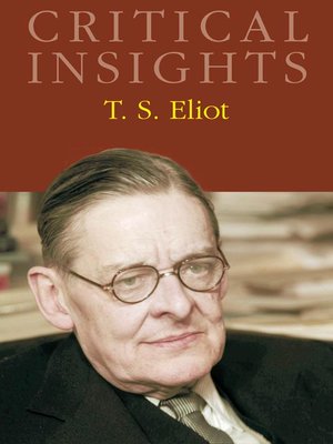 cover image of Critical Insights: T. S. Eliot